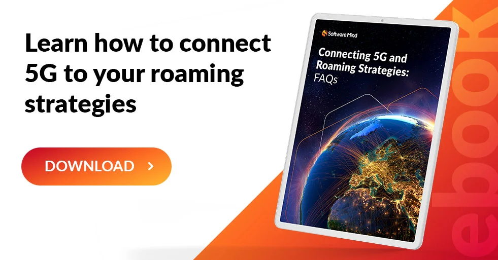 Learn how to connect 5G to your roaming strategies