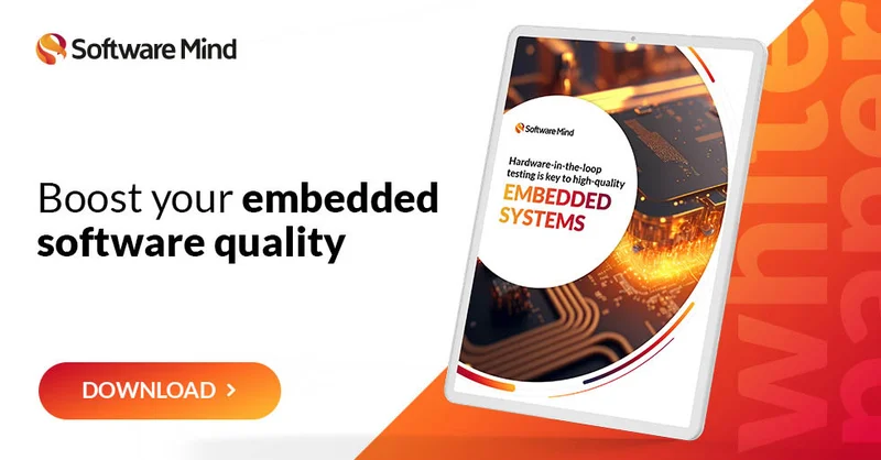 Download White paper: Hardware-in-the-loop Testing Is Key to High-quality Embedded Systems
